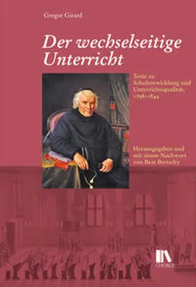 Girard / Bertschy |  Der wechselseitige Unterricht | Buch |  Sack Fachmedien
