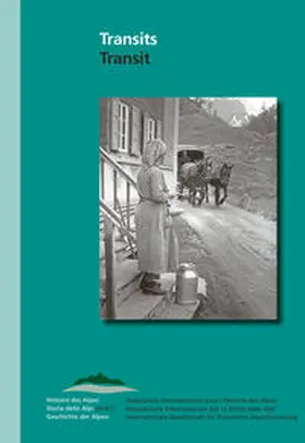 Bonoldi / Head-König / Lorenzetti |  Transit. Infrastrukturen und Gesellschaft in den Alpen von der Antike bis heute | Buch |  Sack Fachmedien