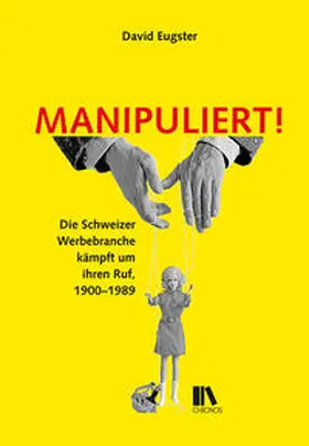Eugster |  Manipuliert! | Buch |  Sack Fachmedien