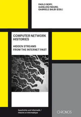 Balbi / Bory / Negro |  Computer Networks Histories | Buch |  Sack Fachmedien