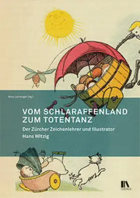 Lehninger |  Vom Schlaraffenland zum Totentanz | Buch |  Sack Fachmedien