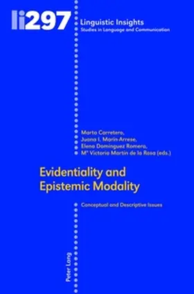 Marin-Arrese / Carretero / Martín de la Rosa |  Evidentiality and Epistemic Modality | Buch |  Sack Fachmedien