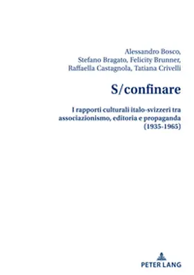 Bosco / Bragato / Castagnola Rossini |  S/confinare | Buch |  Sack Fachmedien
