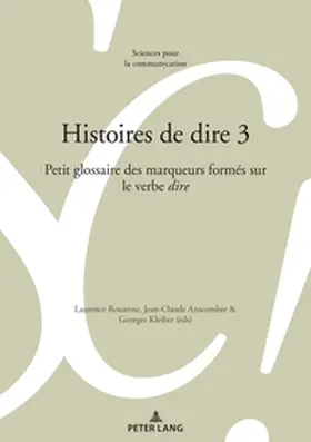 Anscombre / Kleiber / Rouanne |  Histoires de dire 3 | Buch |  Sack Fachmedien