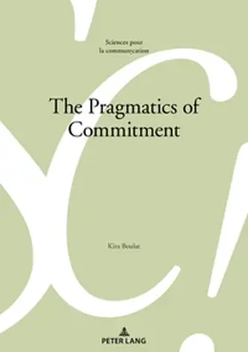 Boulat |  The Pragmatics of Commitment | Buch |  Sack Fachmedien