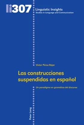 Pérez Béjar |  Las construcciones suspendidas en español | Buch |  Sack Fachmedien