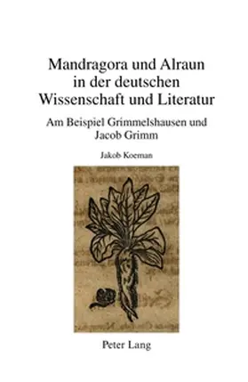 Koeman |  Mandragora und Alraun in der deutschen Wissenschaft und Literatur | Buch |  Sack Fachmedien