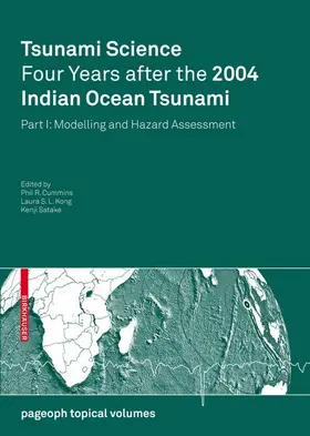 Cummins / Satake / Kong |  Tsunami Science Four Years After the 2004 Indian Ocean Tsunami | Buch |  Sack Fachmedien