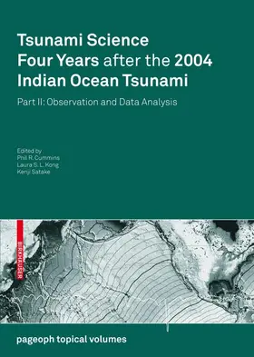 Cummins / Satake / Kong |  Tsunami Science Four Years After the 2004 Indian Ocean Tsunami | Buch |  Sack Fachmedien