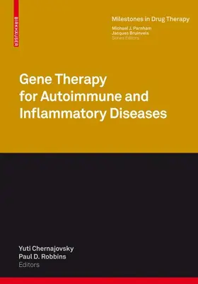 Chernajovsky / Robbins |  Gene Therapy for Autoimmune and Inflammatory Diseases | Buch |  Sack Fachmedien