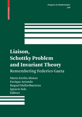 Alonso / Arrondo / Mallavibarrena | Liaison, Schottky Problem and Invariant Theory | E-Book | sack.de