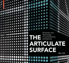Pell |  The Articulate Surface | Buch |  Sack Fachmedien