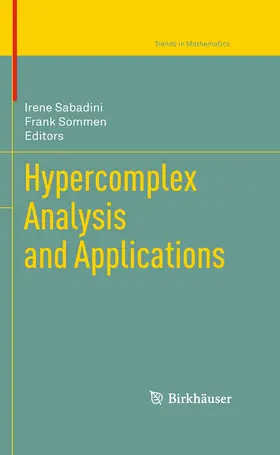 Sabadini / Sommen |  Hypercomplex Analysis and Applications | eBook | Sack Fachmedien