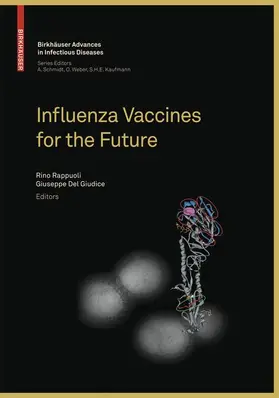 Del Giudice / Rappuoli |  Influenza Vaccines for the Future | Buch |  Sack Fachmedien