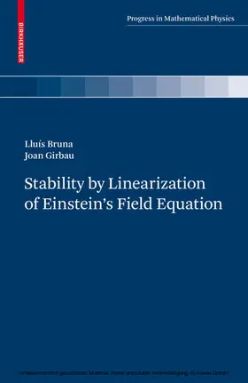 Bruna / Girbau | Stability by Linearization of Einstein's Field Equation | E-Book | sack.de