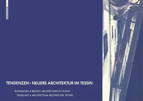 Steinmann |  Tendenzen - Neuere Architektur im Tessin | Buch |  Sack Fachmedien