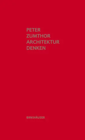 Zumthor |  Architektur denken | Buch |  Sack Fachmedien