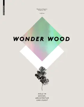 Glasner / Ott |  Wonder Wood | Buch |  Sack Fachmedien