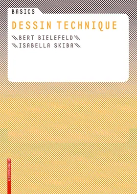 Bielefeld / Skiba |  Basics Dessin technique | Buch |  Sack Fachmedien