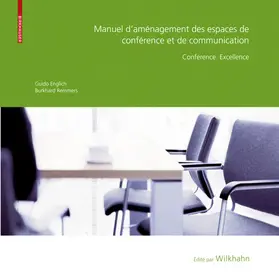 Englich / Remmers |  Manuel d aménagement des espaces de conférence et de communication | eBook | Sack Fachmedien