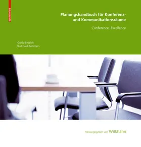 Englich / Remmers / Wilkhahn |  Planungshandbuch für Konferenz- und Kommunikationsräume | eBook | Sack Fachmedien