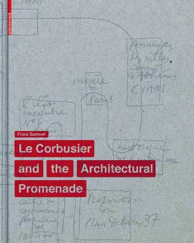 Samuel | Le Corbusier and the Architectural Promenade | E-Book | sack.de