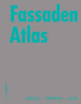 Herzog / Krippner / Lang |  Fassaden Atlas | eBook | Sack Fachmedien