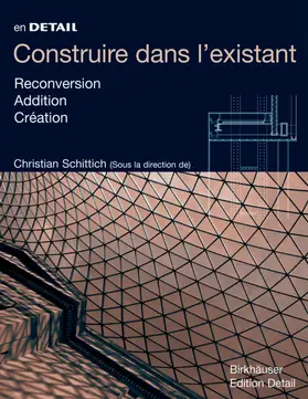 Schittich |  Construire dans l existant | eBook | Sack Fachmedien