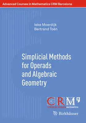 Toën / Moerdijk |  Simplicial Methods for Operads and Algebraic Geometry | Buch |  Sack Fachmedien