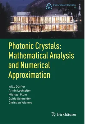 Dörfler / Lechleiter / Plum |  Photonic Crystals: Mathematical Analysis and Numerical Approximation | Buch |  Sack Fachmedien
