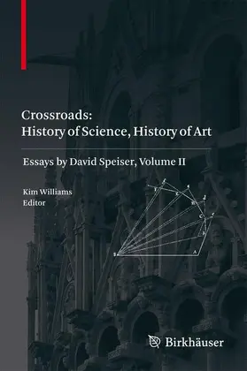 Williams |  Crossroads: History of Science, History of Art | Buch |  Sack Fachmedien