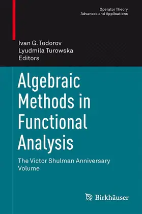 Turowska / Todorov |  Algebraic Methods in Functional Analysis | Buch |  Sack Fachmedien