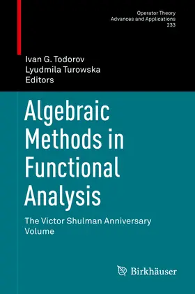 Todorov / Turowska | Algebraic Methods in Functional Analysis | E-Book | sack.de