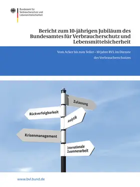 Dombrowski | Bericht zum 10-jährigen Jubiläum des Bundesamtes für Verbraucherschutz und Lebensmittelsicherheit | E-Book | sack.de