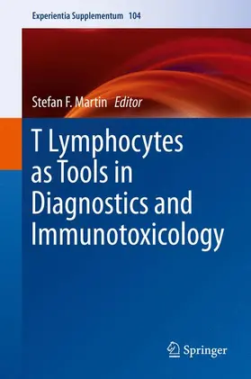 Martin |  T Lymphocytes as Tools in Diagnostics and Immunotoxicology | Buch |  Sack Fachmedien