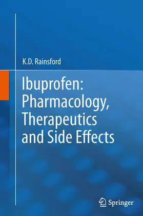 Rainsford |  Ibuprofen: Pharmacology, Therapeutics and Side Effects | Buch |  Sack Fachmedien