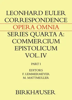 Euler / Mattmüller / Lemmermeyer |  Correspondence of Leonhard Euler with Christian Goldbach | Buch |  Sack Fachmedien