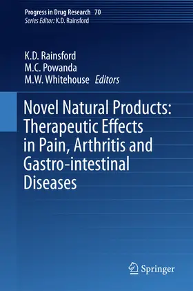 Rainsford / Powanda / Whitehouse | Novel Natural Products: Therapeutic Effects in Pain, Arthritis and Gastro-intestinal Diseases | E-Book | sack.de