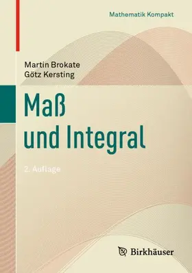 Kersting / Brokate |  Maß und Integral | Buch |  Sack Fachmedien
