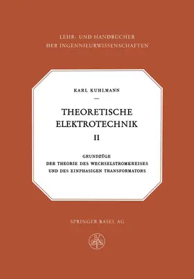 Kuhlmann |  Theoretische Elektrotechnik | Buch |  Sack Fachmedien