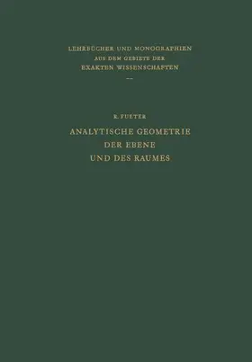 Fueter |  Analytische Geometrie der Ebene und des Raumes | Buch |  Sack Fachmedien