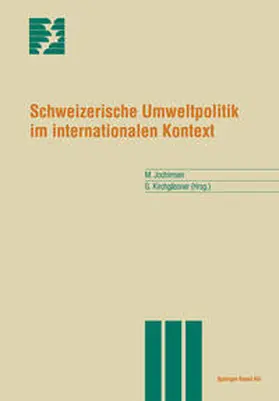 Jochimsen / Kirchgässner |  Schweizerische Umweltpolitik im internationalen Kontext | eBook | Sack Fachmedien