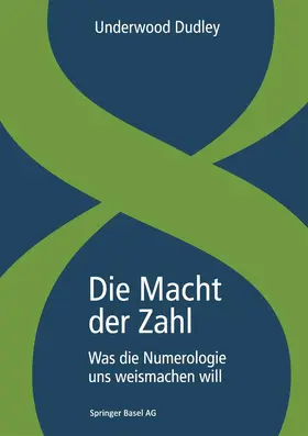 Dudley |  Die Macht der Zahl | Buch |  Sack Fachmedien