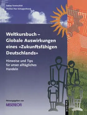 MISEREOR | Weltkursbuch-Globale Auswirkungen eines „Zukunftsfähigen Deutschlands“ | E-Book | sack.de