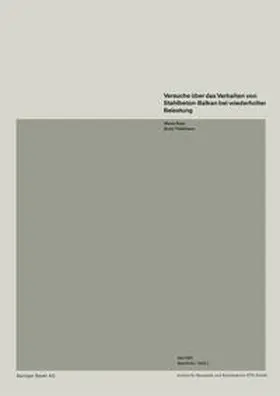 ROSSI / THÜRLIMANN |  Versuche über das Verhalten von Stahlbeton-Balken bei wiederholter Belastung | eBook | Sack Fachmedien