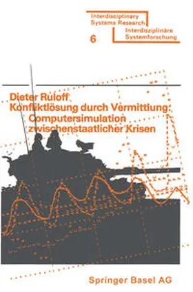 RULOFF |  Konfliktlösung durch Vermittlung: Computersimulation zwischenstaatlicher Krisen | eBook | Sack Fachmedien