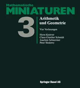Schwermer / Knörrer / Schmidt |  Arithmetik und Geometrie | Buch |  Sack Fachmedien