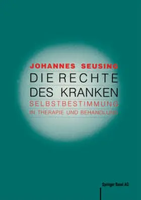 Seusing |  Die Rechte des Kranken | eBook | Sack Fachmedien