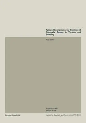 Müller |  Failure Mechanisms for Reinforced Concrete Beams in Torsion and Bending / Mécanismes de ruine pour des poutres en béton armé soumises à la torsion et à la flexion / Bruchmechanismen für Stahlbetonbalken unter Torsion und Biegung | eBook | Sack Fachmedien