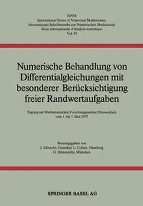 ALBRECHT / COLLATZ / MEINARDUS | Numerische Behandlung von Differentialgleichungen mit besonderer Berücksichtigung freier Randwertaufgaben | E-Book | sack.de